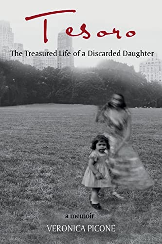 Beispielbild fr Tesoro : The Treasured Life of a Discarded Daughter zum Verkauf von Better World Books