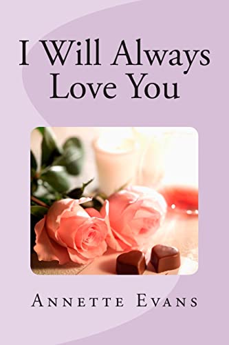 Stock image for I Will Always Love You for sale by THE SAINT BOOKSTORE
