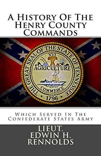 Beispielbild fr A History Of The Henry County Commands: Which Served In The Confederate States Army zum Verkauf von Revaluation Books