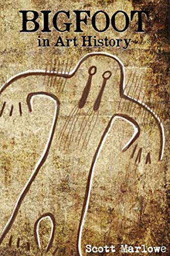 9781492313687: Bigfoot in Art History (Prehistoric to Proto-Renaissance)