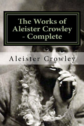 Stock image for The Works of Aleister Crowley - Complete for sale by Else Fine Booksellers