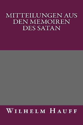 9781492317319: Mitteilungen aus den Memoiren des Satan