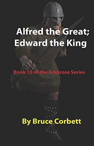 Stock image for Alfred the Great; Edward the King for sale by THE SAINT BOOKSTORE