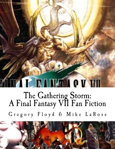 Stock image for The Gathering Storm: A Final Fantasy VII Fan Fic for sale by Revaluation Books