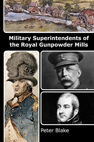 Stock image for Military Superintendents of the Royal Gunpowder Mills for sale by WorldofBooks