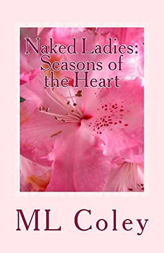 9781492326076: Naked Ladies - Seasons of the Heart