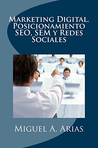 9781492326663: Marketing Digital. Posicionamiento SEO, SEM y Redes Sociales