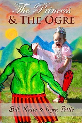 9781492326885: The Princess and the Ogre: Martial Arts Based Nursery Rhymes and Fairy Tales for Children of All Ages