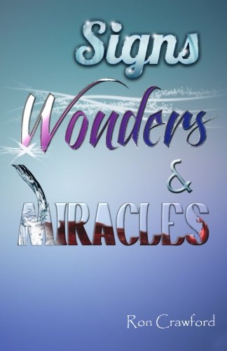 Beispielbild fr Signs, Wonders and Miracles zum Verkauf von Revaluation Books