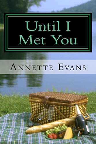 Stock image for Until I Met You for sale by THE SAINT BOOKSTORE