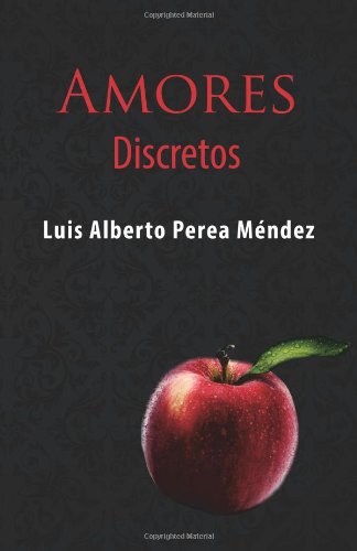 Imagen de archivo de Amores discretos (Spanish Edition) a la venta por Revaluation Books