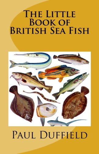 Imagen de archivo de The Little Book of British Sea Fish a la venta por WorldofBooks