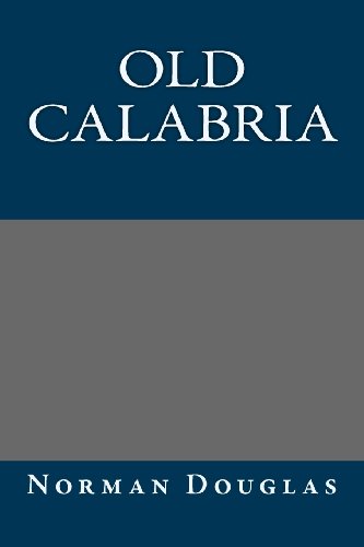 9781492331636: Old Calabria