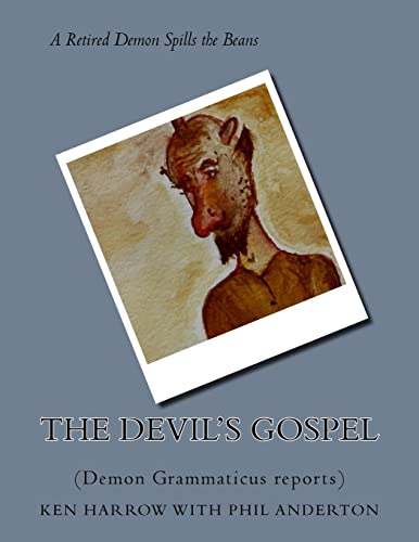 Imagen de archivo de The Devil's Gospel: (Demon Grammaticus reports) a la venta por THE SAINT BOOKSTORE