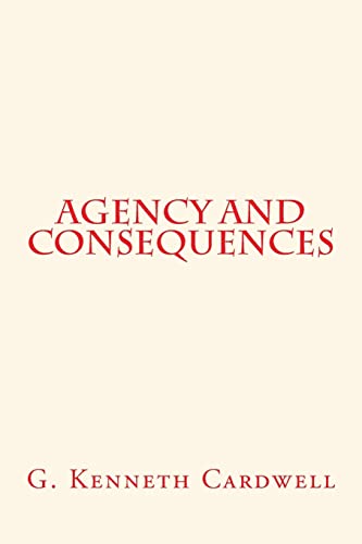Stock image for Agency and Consequences for sale by THE SAINT BOOKSTORE