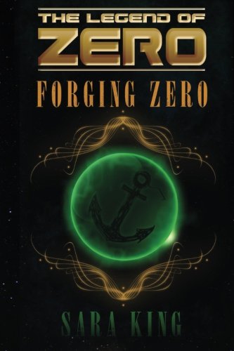 Stock image for Forging Zero (The Legend of ZERO) for sale by Dream Books Co.