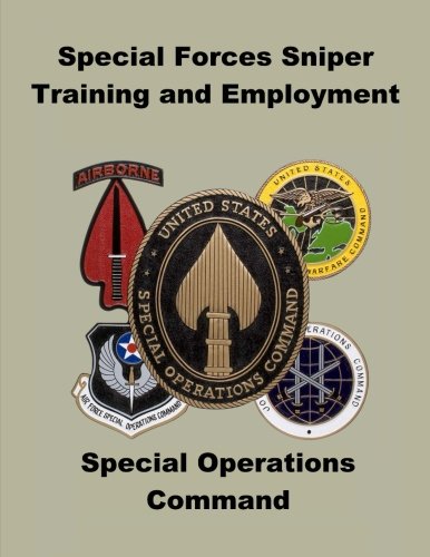 9781492333760: Special Forces Sniper Training and Employment