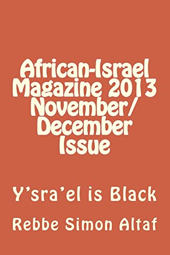 Imagen de archivo de African-Israel Magazine 2013 November/December Issue: Y'sra'el is Black a la venta por MusicMagpie