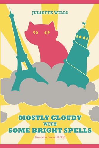 Imagen de archivo de Mostly Cloudy With Some Bright Spells: Foreword by Damon Hill OBE a la venta por WorldofBooks