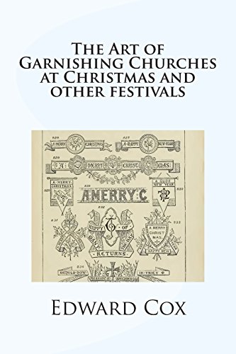 Stock image for The Art of Garnishing Churches at Christmas and Other Festivals for sale by Revaluation Books