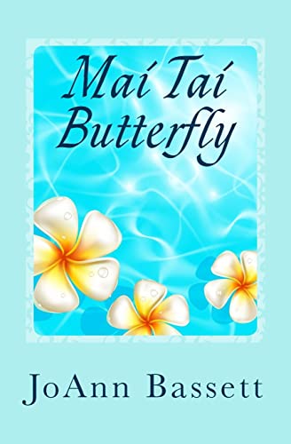 Imagen de archivo de Mai Tai Butterfly: Escape to Maui # 1 a la venta por ThriftBooks-Dallas
