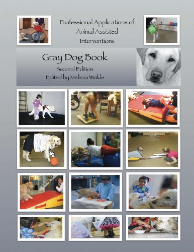 9781492341345: Professional Applications of Animal Assisted Interventions: Gray Dog Collection