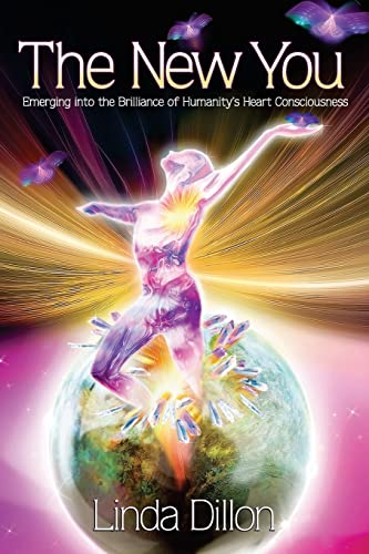 9781492346838: The New You: Emerging into the Brilliance of Humanity's Heart Consciousness