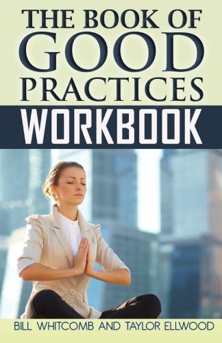 Stock image for The Book of Good Practices Workbook for sale by Revaluation Books