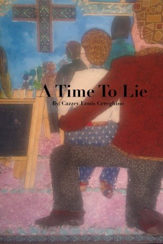 Imagen de archivo de A Time To Lie a la venta por ThriftBooks-Dallas