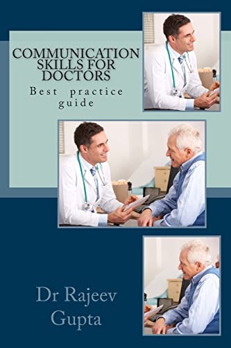 Stock image for Communication skills for doctors: A Practical guide for sale by THE SAINT BOOKSTORE