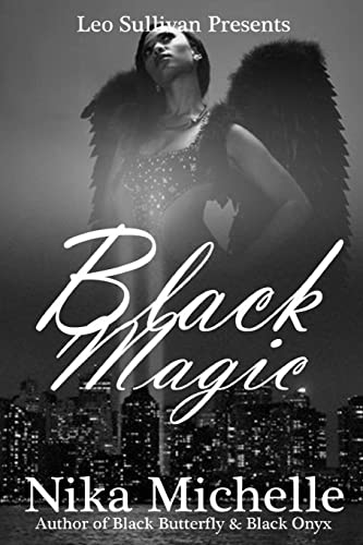 Imagen de archivo de Black Magic: Book 3 of the Black Butterfly Series a la venta por ThriftBooks-Atlanta