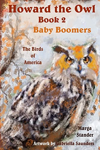 Stock image for Howard the Owl - Book 2: Baby Boomers for sale by Lucky's Textbooks
