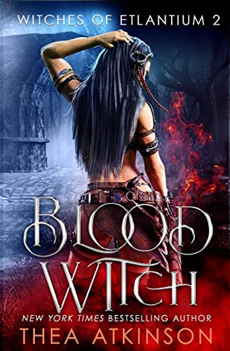 Stock image for Blood Witch: Witches Of Etlantium Book 2 for sale by SecondSale