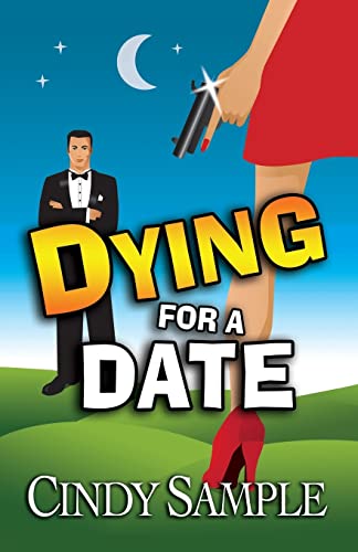 Imagen de archivo de Dying for a Date a la venta por Better World Books: West