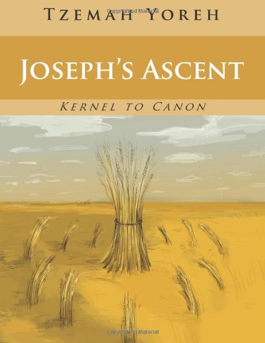 Imagen de archivo de Joseph's Ascent (English Only) (Kernel to Canon) (Volume 9) a la venta por Revaluation Books