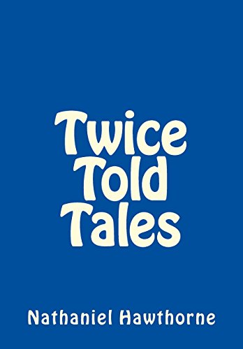 9781492373254: Twice Told Tales