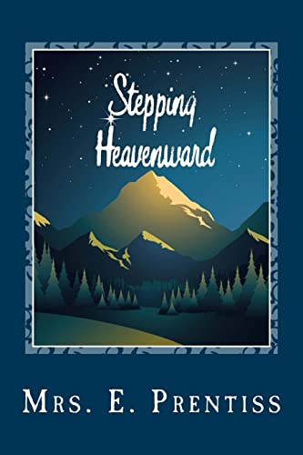 Imagen de archivo de Stepping Heavenward a la venta por BooksRun