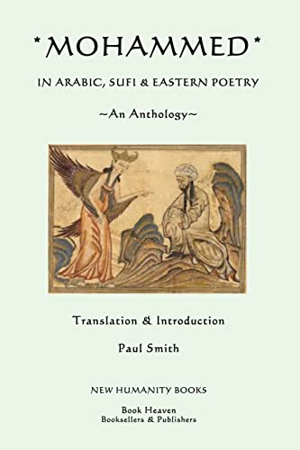 9781492375791: Mohammed: In Arabic, Sufi & Eastern Poetry... An Anthology