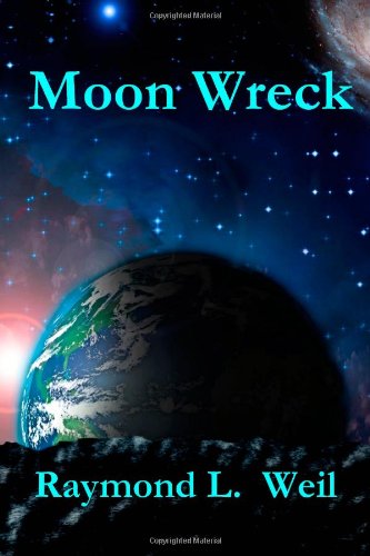 Beispielbild fr Moon Wreck: The Slaver Wars Book One: Volume 1 zum Verkauf von WorldofBooks