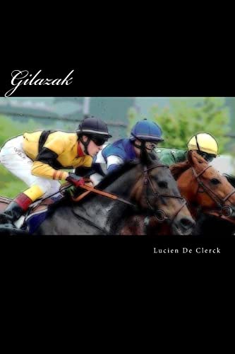 Stock image for Gilazak: Gilazak cheval de course for sale by WorldofBooks