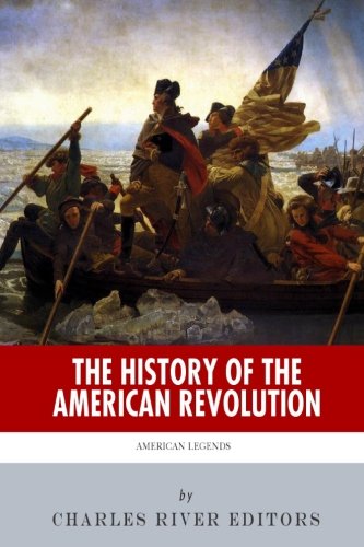 9781492381334: The History of the American Revolution