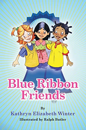 Stock image for Blue Ribbon Friends for sale by Wonder Book