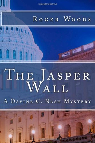 Stock image for The Jasper Wall: A Davine C. Nash Mystery (Davine C. Nash Mysteries) for sale by ThriftBooks-Dallas