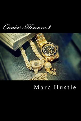 9781492390053: Caviar Dream$: Exposing The Secrets Between The Lines & Lyrics...