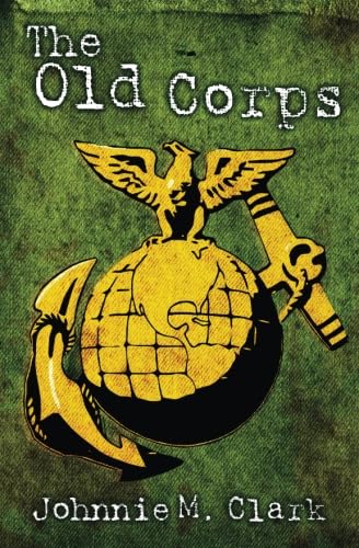 Stock image for The Old Corps for sale by Revaluation Books