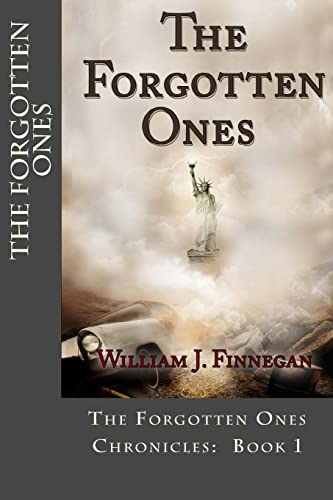 Beispielbild fr The Forgotten Ones (The Forgotten Ones Chronicles: 1) zum Verkauf von Firefly Bookstore