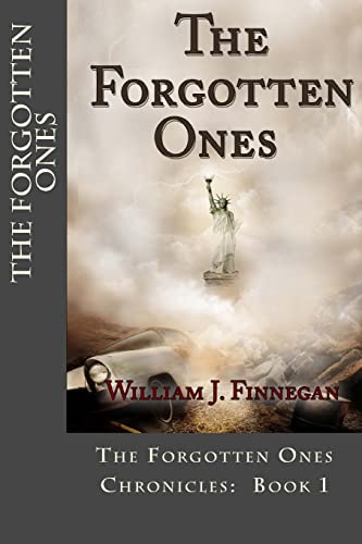 9781492393825: The Forgotten Ones (The Forgotten Ones Chronicles: 1): Volume 1