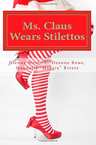 9781492397342: Ms. Claus Wears Stilettos: Volume 2