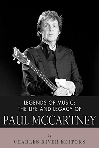 Beispielbild fr Legends of Music: The Life and Legacy of Paul McCartney zum Verkauf von Wonder Book