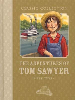 Beispielbild fr The Adventures of Tom Sawyer: Classic Collections zum Verkauf von Better World Books